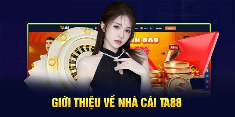 TA88 - Khám phá sân chơi cá cược trực tuyến đẳng cấp quốc tế